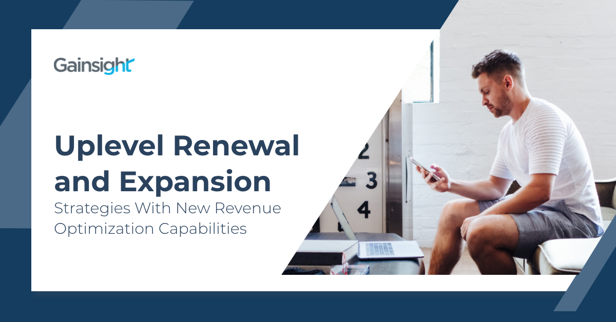 Uplevel Renewal and Expansion Strategies with New Revenue Optimization Capabilities Image
